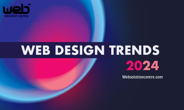 10 New Trends In Web Design 2024