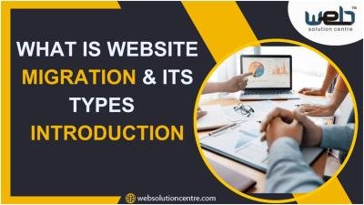 A Brief Overview Of Website Migrations And Their Types