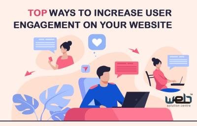 How To Increase The Engagement Of Your Website