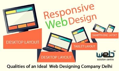 Qualities of an Ideal  Web Designing Company Delhi