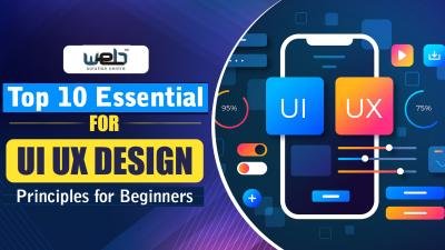 Top 10 Essential UI/UX Design Principles for Beginners