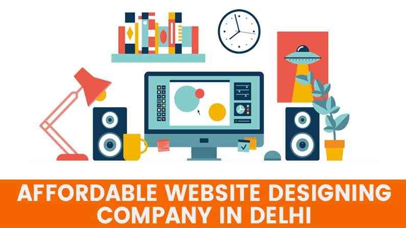 Affordable Website Designing Company In Delhi