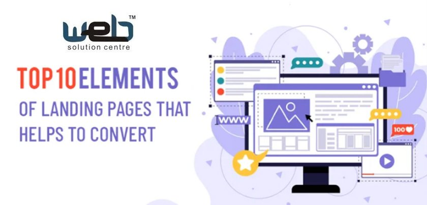 Top 10 Elements Of Landing Pages That Helps To Convert